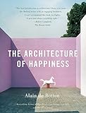 The Architecture of Happiness (Vintage International) by