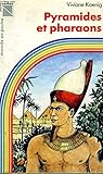 Pyramides et pharaons
