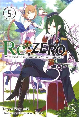 Re:Zero : Re:vivre dans un autre monde à partir de zéro — Tome 5