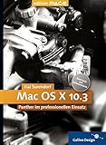Mac OS X 10.3 Panther im professionellen Einsatz (Galileo Design) by 