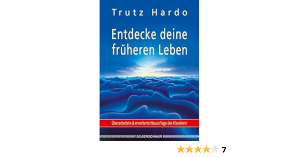 Entdecke Deine Fruheren Leben Amazon De Trutz Hardo Bucher