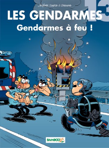 <a href="/node/7356">Gendarmes à feu !</a>