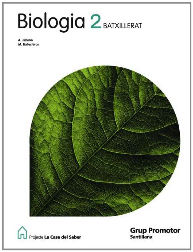 Biología 2 batxillerat la casa del saber catalan grup promotor