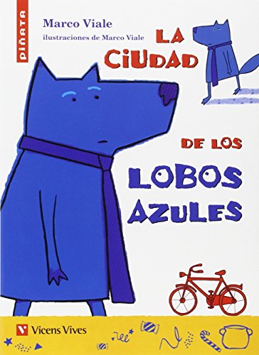 La ciudad de los lobos azules (colección piñata)
