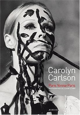 Carolyn Carlson - Paris-Venise-Paris