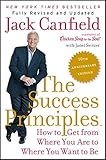 Image de The Success Principles(TM) - 10th Anniversary Edition: How to Get from