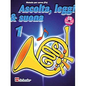 Ascolta, Leggi & Suona 1 corno   + CD
