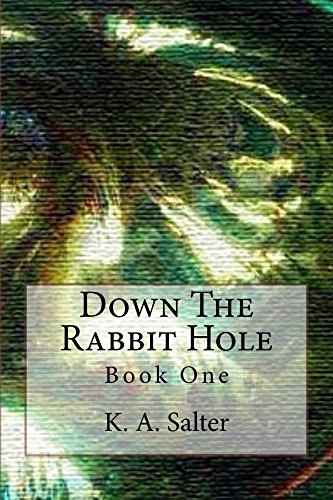 Down The Rabbit Hole: Book One (English Edition)