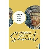 Umberto Arte İle Sanat: Sanat&ccedil;ılar Akımlar Resimler Mitoloji