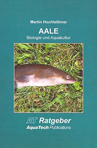 Preisvergleich Produktbild AALE (Anguillidae): Biologie und Aquakultur