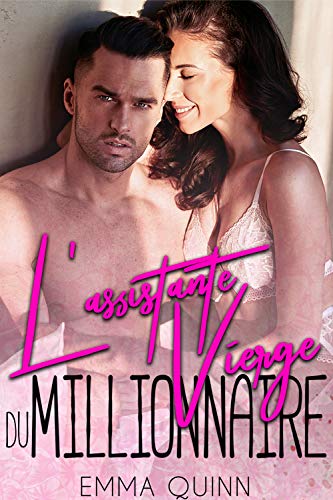 Téléchargement gratuit de livres audio L'Assistante Vierge du Millionnaire by author MOBI MOBI B07NBVDPKK