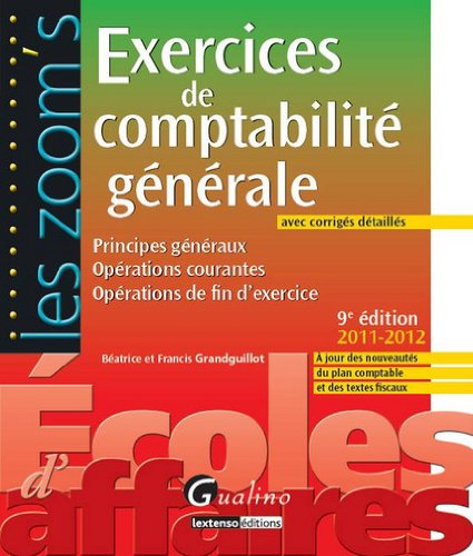 Exercices de comptabilité générale Exercices de comptabilité générale