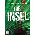 Die Insel: Roman