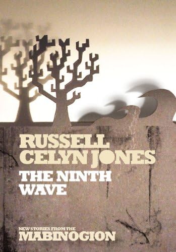 The Ninth Wave (New Stories from the Mabinogion): No. 1
