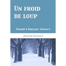 Un froid de loup (Rossetti & MacLane t. 5)