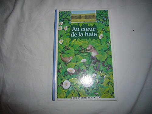 couverture de : Au coeur de la haie couverture de : Au coeur de la haie