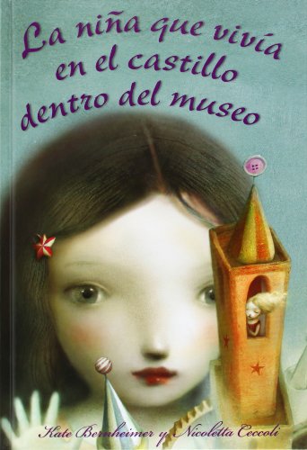 Download La Niña Que Vivía En El Castillo Dentro Del Museo (Picarona) Download La Niña Que Vivía En El Castillo Dentro Del Museo (Picarona)