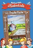 Küstenkids: Frische Fische by Markus Walz
