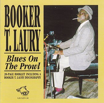 Preisvergleich Produktbild Blues On The Prowl by Booker T. Laury