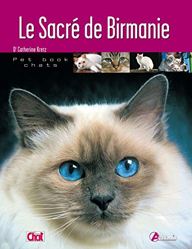 Télécharger Le Sacré de Birmanie PDF