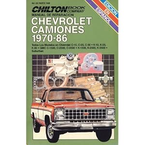 Chilton's Chevrolet Camiones 1970-86 (Spanish Edition)