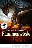 Image de Flammenwüste: Roman (Arnurs Drachen 2)