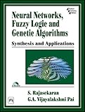 Image de NEURAL NETWORKS, FUZZY LOGIC, AND GENETIC ALGORITHMS : SYNTHESIS AND APPLICATIONS (WITH CD-ROM)