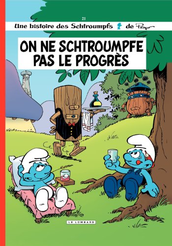 <a href="/node/19223">Les Schtroumpfs 21 : On ne schtroumpfe pas le progrès</a>