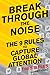 Break Through the Noise: The Nine Rules to Capture Global Attention by