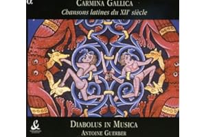 Carmina Gallica - Chansons latines du XIIe siècle