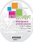 BTS Notariat Droit général et droit notarial : Volume 1
