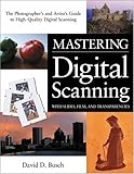 Mastering Digital Scanning by 