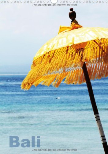 Bali (Wandkalender 2013 DIN A4 hoch): Momente, Impressionen und Stimmungen (Monatskalender, 14 Seiten)