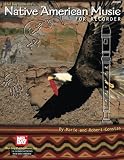 Native American Music for Recorder Native American Music for Recorder