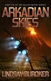 Image de Arkadian Skies: Fallen Empire, Book 6 (English Edition)