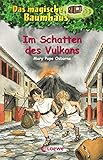 Das magische Baumhaus 13 - Im Schatten des Vulkans by 