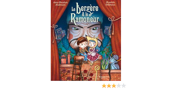 Amazon Fr La Bergere Et Le Ramoneur Hans Christian Andersen Charlotte Cottereau Livres