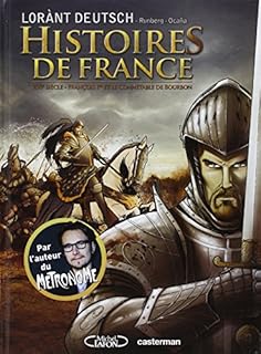 jaquette livre Histoires de France, Tome 1 : XVIe siècle - François 1er et le connétable de Bourbon