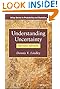 Understanding Uncertainty (Wiley Series in Probability and Statistics)