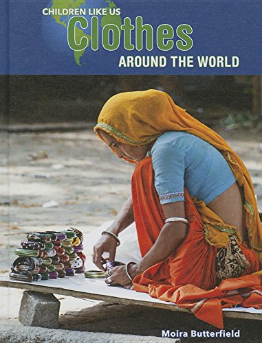 Clothes Around the World (Children Like Us) Clothes Around the World (Children Like Us)