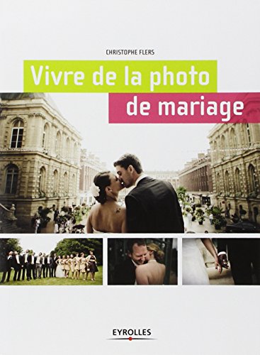 Vivre de la photo de mariage Vivre de la photo de mariage