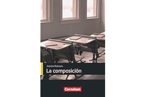 Espacios literarios - Lektüren in spanischer Sprache - B1: La composición - Lektüre