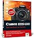 Produktbild Canon EOS 650D: Das Handbuch zur Kamera