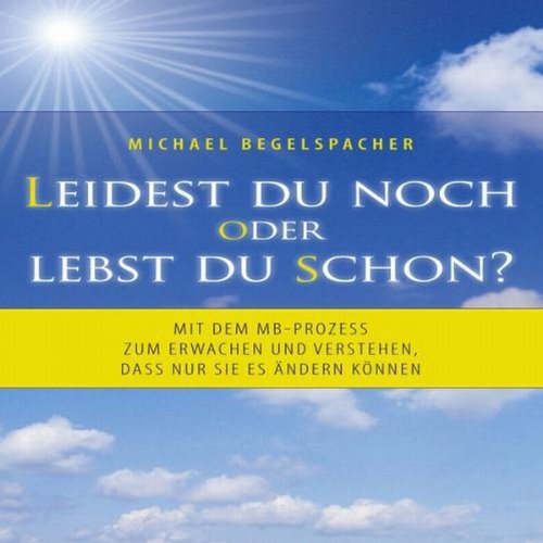 Download Leidest du noch oder lebst du schon?