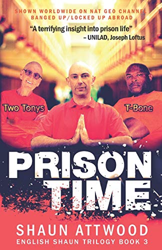 Prison Time: Locked Up In Arizona (English Shaun Trilogy, Band 3)
