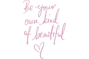 KEEYIRA Be Your Own Kind of Beautiful Wall Decals Inspirational Wall Stickers Removable DIY Art Words Letters Mural Wallpaper for Bedroom Living Room Home Decoration (Pink)