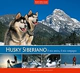 Image de Husky Siberiano: Il Mio Amico, Il Mio Compagno