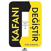 Kafanı Değiştir: Yaratıcılığı &Ouml;zg&uuml;r Bırakmanın 57 Yolu