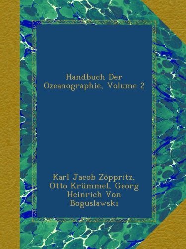 Handbuch Der Ozeanographie Volume 2 -