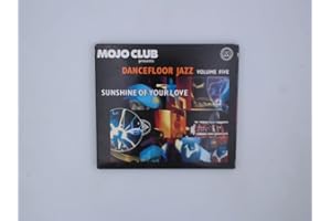 Mojo Club Vol. 5 (Sunshine Of Your Love)